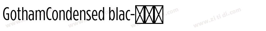 GothamCondensed blac字体转换